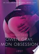 Owen Gray, mon obsession - Une nouvelle érotique