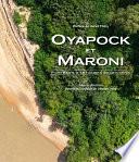 Oyapock et Maroni