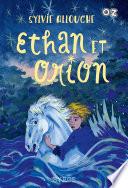 OZ : Ethan et Orion