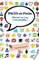 Paces En Poche: Reussir En 1 an C'Est Possible !