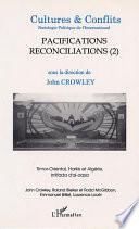 PACIFICATIONS, RÉCONCILIATIONS (2)