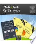 Pack OPHTALMOLOGIE - Elsevier Masson