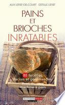 Pains et brioches inratables