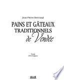 Pains et gâteaux traditionnels de Vendée