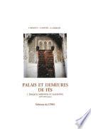 Palais et demeures de Fès
