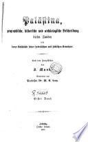 Palästina. Geographische historische n ordinales...
