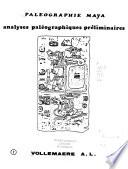 Paléographie maya: Analyses paléographiques préliminaires