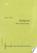 Palimpseste : propos avant un triangle