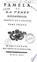 Paméla, ou La vertu récompensée. Traduit de l'anglois de Richardson par M. l'abbé Prevôt. Tome premier [-quatrieme]