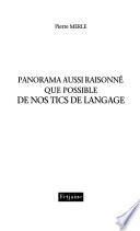 Panorama aussi raisonné que possible de nos tics de langage