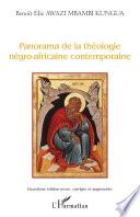 Panorama de la théologie négro-africaine contemporaine