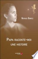Papa raconte-moi une histoire