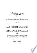 Paparazzi, ou, La chronique d'un lever de soleil avorté