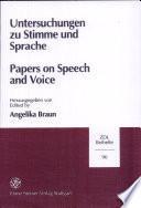 Papers on speech and voice