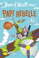 Papi rebelle