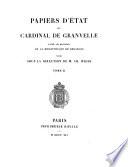 Papiers d'état du cardinal de Granvelle d'après les manuscrits de la Bibliothèque de Besançon