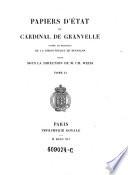 Papiers d'etat du cardinal de Granvelle d'apres les manuscrits de la Bibliotheque de Besancon publies sous la direction de Ch(arles) Weiss. Tome 2