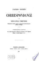 Papiers Secrets et Correspondance du Second Empire
