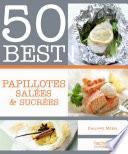 Papillotes salées et sucrées