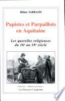 Papistes et parpaillots en Aquitaine