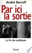 Par ici la sortie