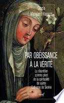 Par obéissance à la vérité