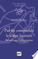 Par où commence le corps humain ?