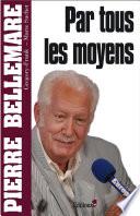 Par tous les moyens