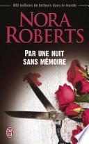 Par une nuit sans mémoire