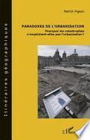 Paradoxes de l'urbanisation