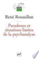 Paradoxes et situations limites de la psychanalyse