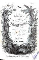 Paraguassú. Chronique Bresilienne. Poème lyrique en trois parties de J. Villeneuve. Musique de J. O'Kelly et J. Villeneuve