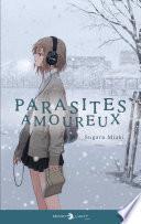 Parasites amoureux - Roman