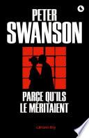 Parce qu'ils le méritaient