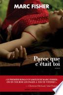 Parce que c'était toi