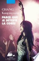 Parce que je déteste la Corée