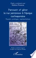 Parcourir et gérer la rue parisienne à l'époque contemporaine