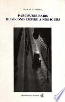 Parcourir Paris du Second Empire à nos jours