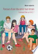 Parcours d'une éducatrice tout-terrain