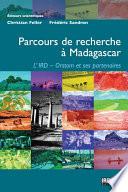 Parcours de recherche à Madagascar