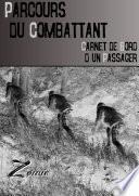 Parcours du combattant, carnet de bord d'un passager