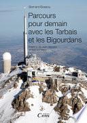 Parcours pour demain avec les Tarbais et les Bigourdans