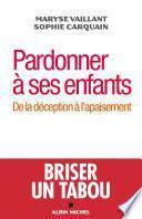 Pardonner à ses enfants