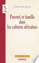 Parenté et famille dans les cultures africaines