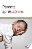 Parents après 40 ans