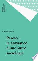Pareto : la naissance d'une autre sociologie