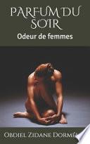 Parfum Du Soir