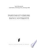 Parfums et odeurs dans l'antiquité