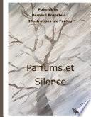 Parfums et Silence