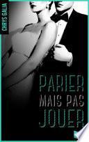 Parier mais pas jouer 3